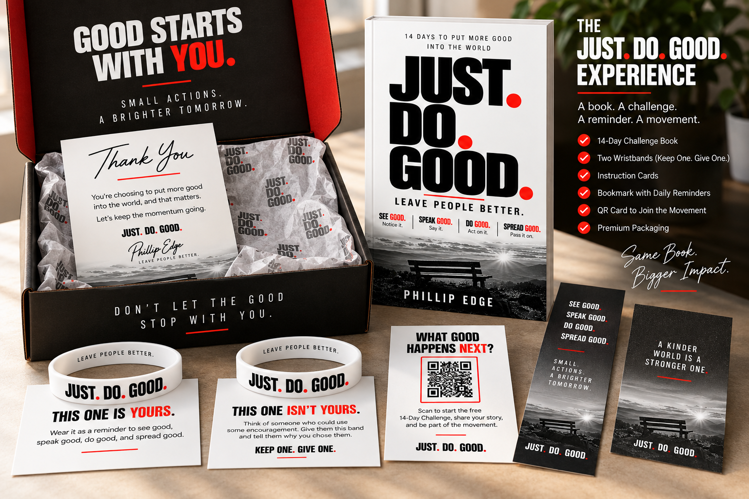 Official JUST. DO. GOOD. experience image showing the book, two wristbands, instruction cards, bookmark, and packaging